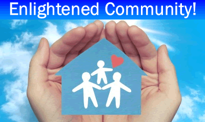 Enlightened Community!